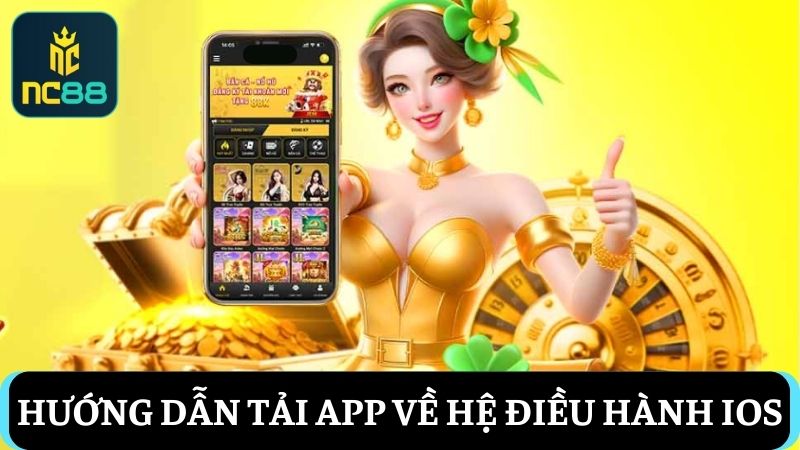 Quy trình tải app NC88